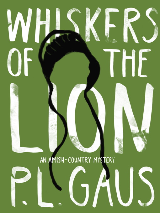 Title details for Whiskers of the Lion by P. L. Gaus - Wait list
